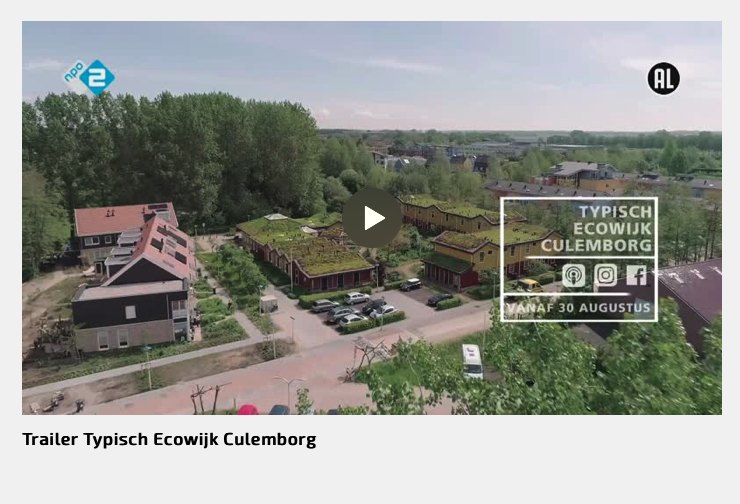 'Typisch' volgt een bijzondere groene bubbel: Ecowijk Culemborg