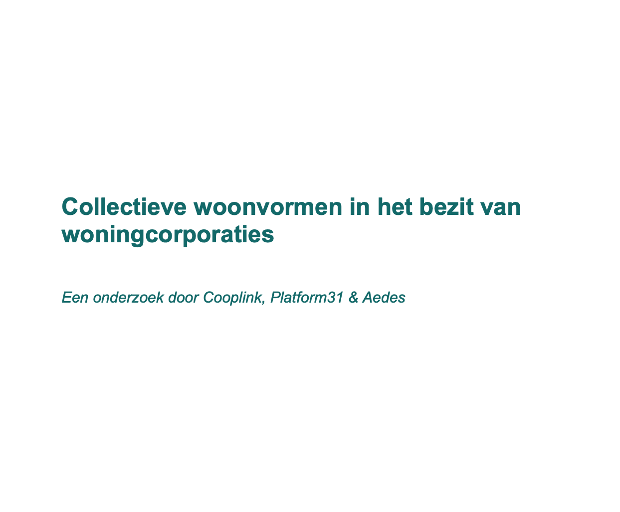 Onderzoek naar collectieve woonvormen